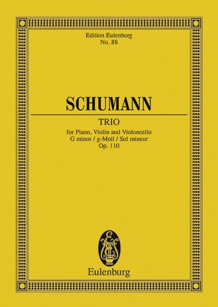 Schumann: Piano Trio G minor Opus 110 (Study Score) published by Eulenburg